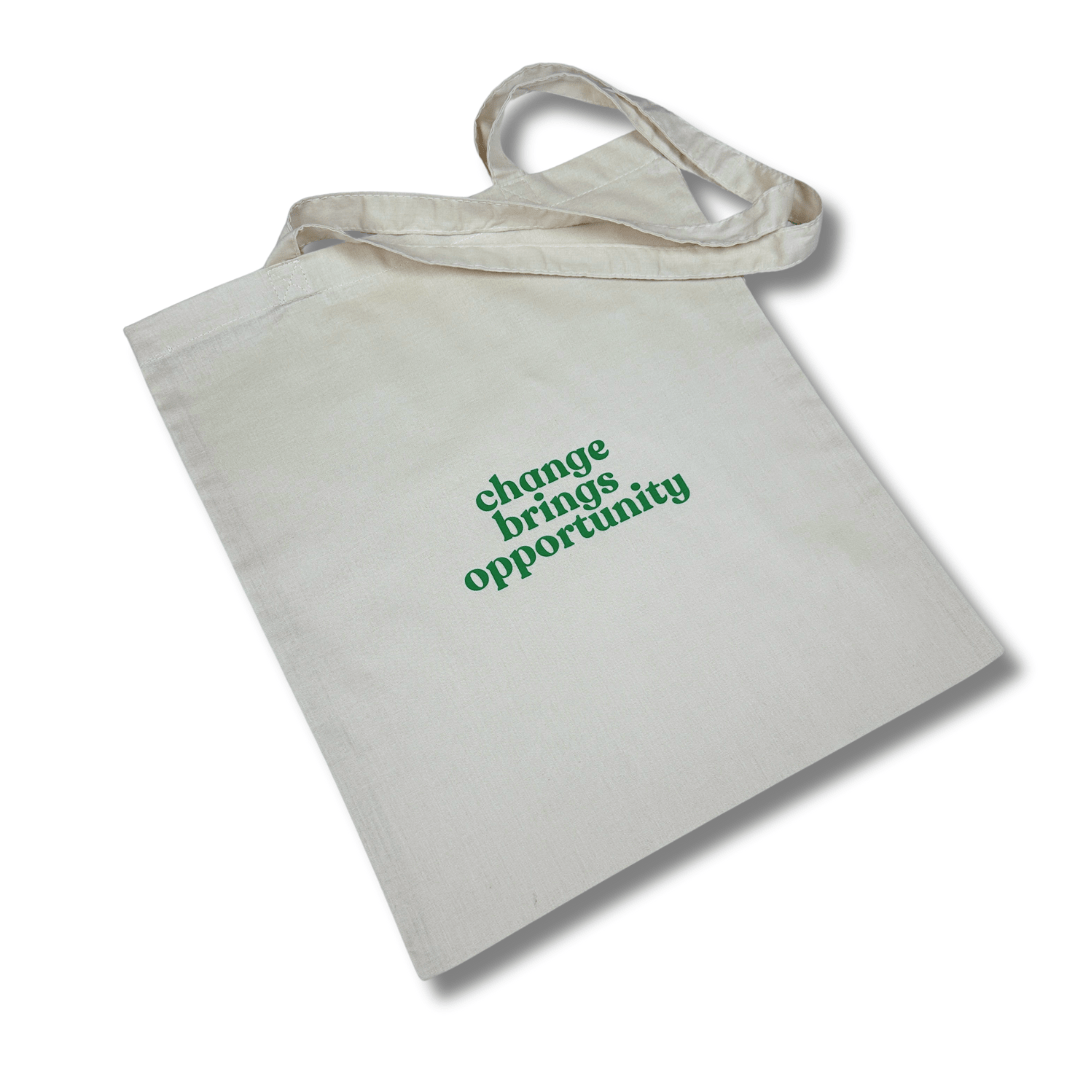 Change Brings Opportunity Tote Bag - EOS BOX