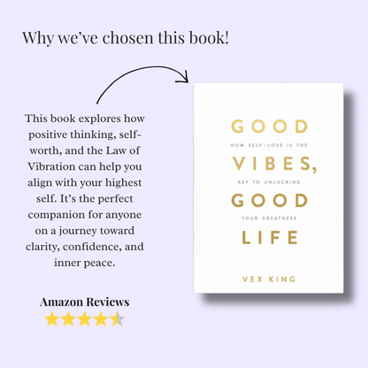 Good Vibes, Good Life by Vex King - Productive Reading Gift Wrapped Book - EOS BOX